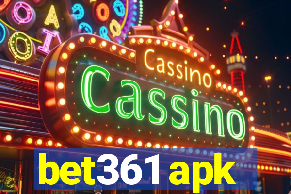 bet361 apk